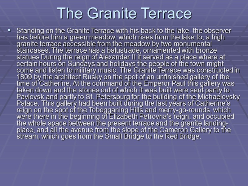 The Granite Terrace Standing on the Granite Terrace with his back to the lake,